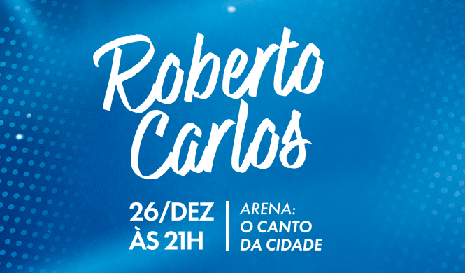 Imagem ilustrativa da imagem A TARDE FM leva você mais acompanhante para curtir o show de Roberto Carlos
