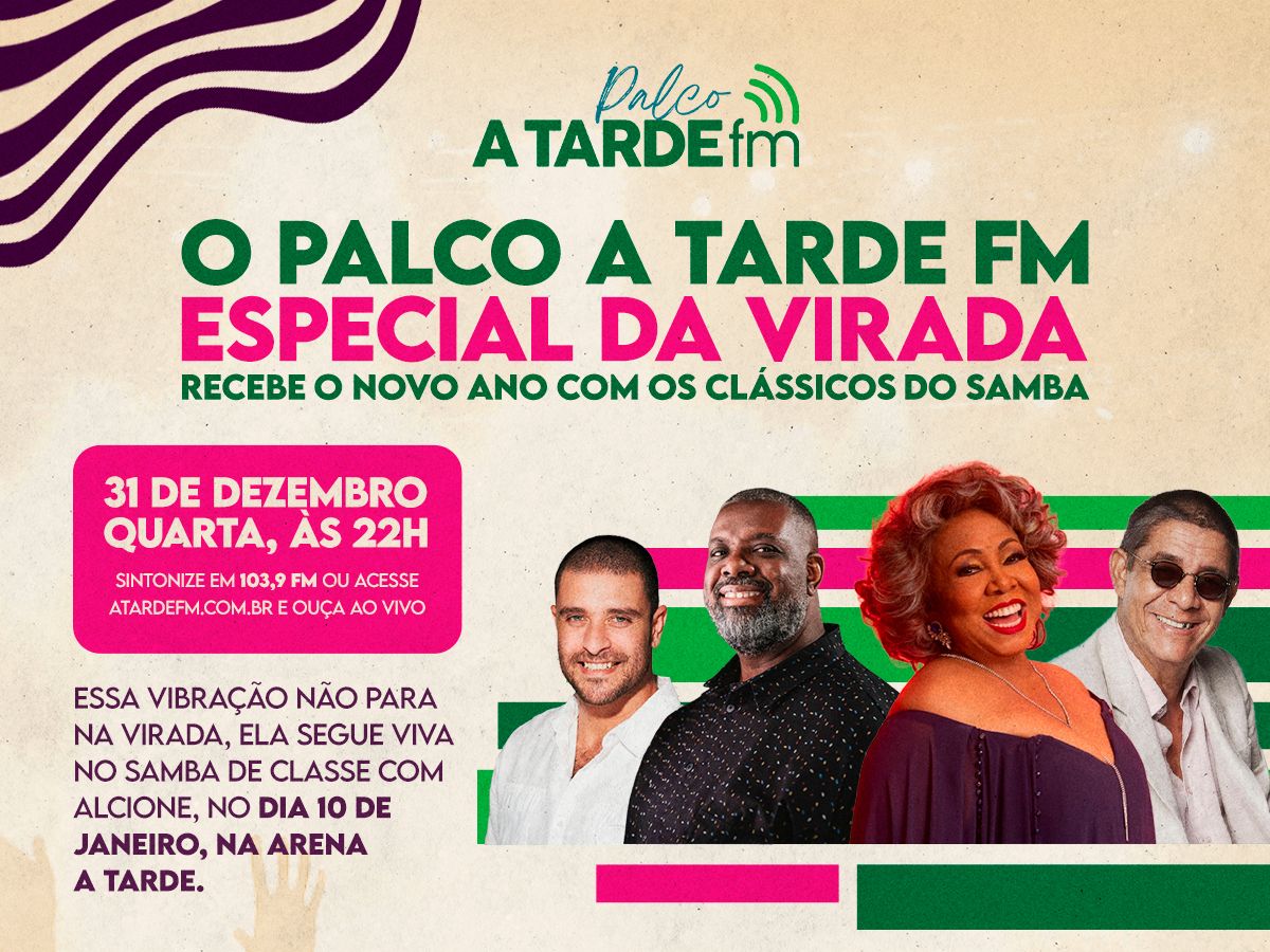 Imagem ilustrativa da imagem O Samba vai embalar a virada do ano na A TARDE FM