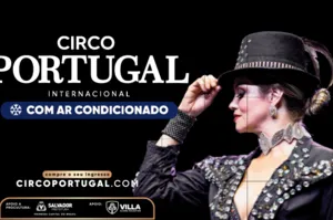  A TARDE FM leva você mais acompanhante para curtir o Circo Portugal