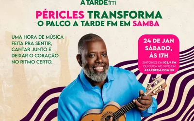 Imagem ilustrativa da imagem Palco A Tarde FM traz a emoção de Péricles