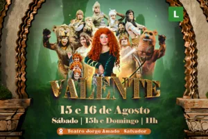  A TARDE FM leva você mais acompanhante para curtir o Espetáculo VALENTE