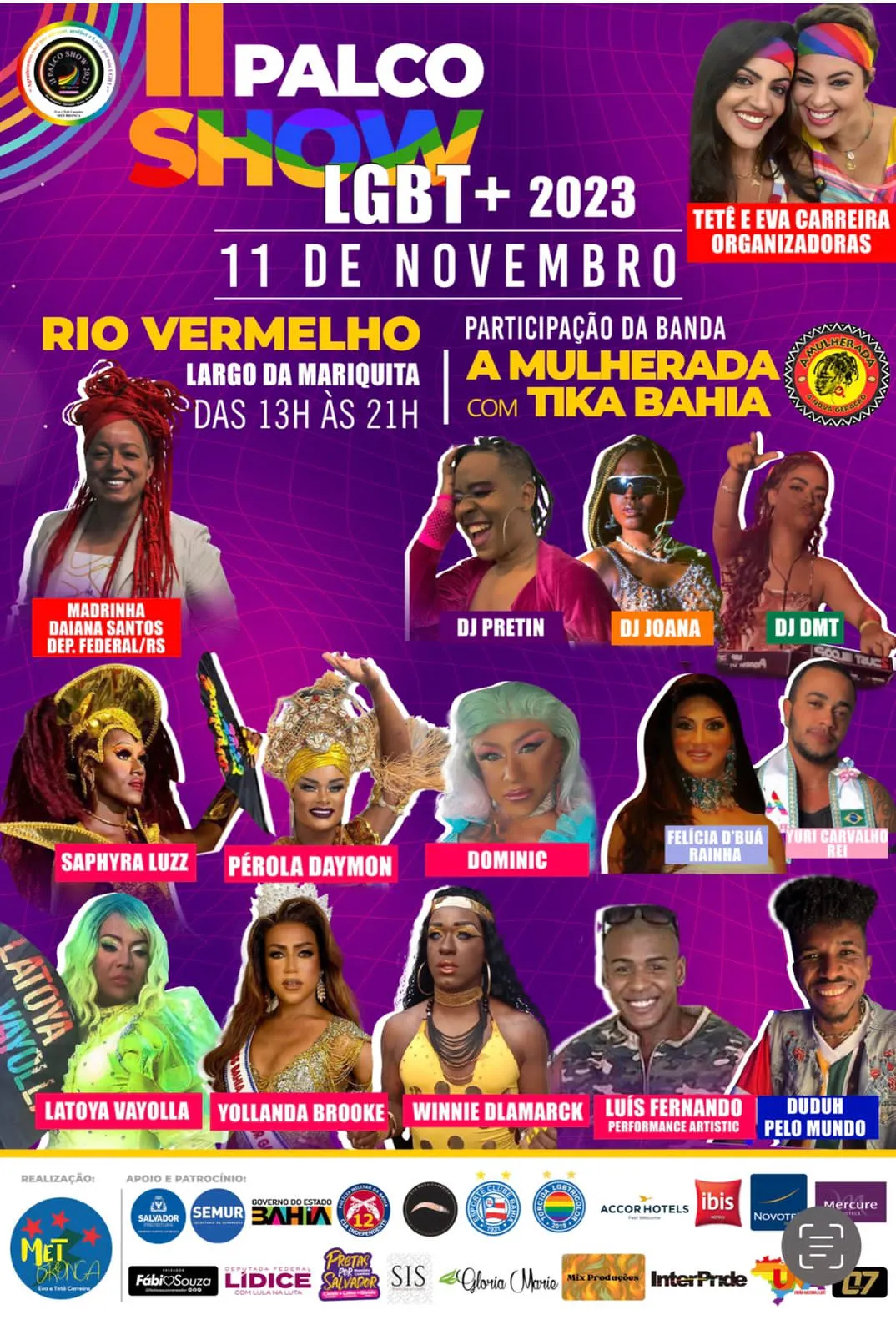 
		Palco Show LGBT+ acontece sábado, 11, no Rio Vermelho