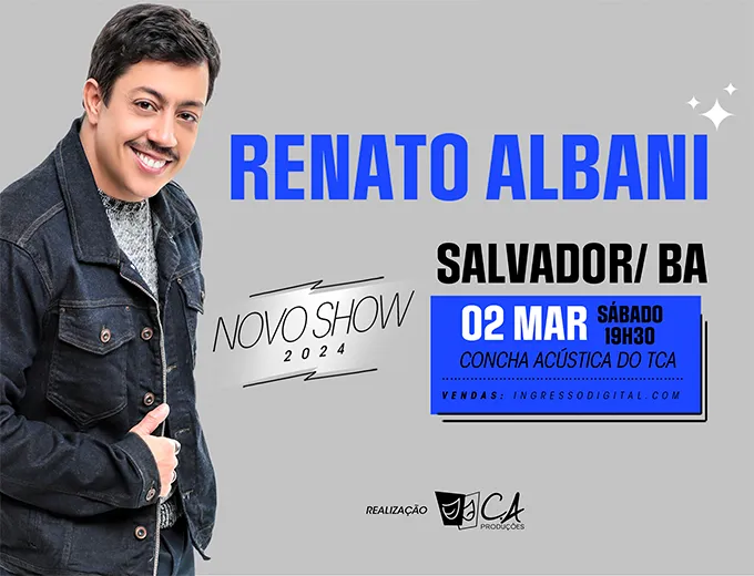 
		Renato Albani retorna a Salvador com novo show solo na Concha Acústica