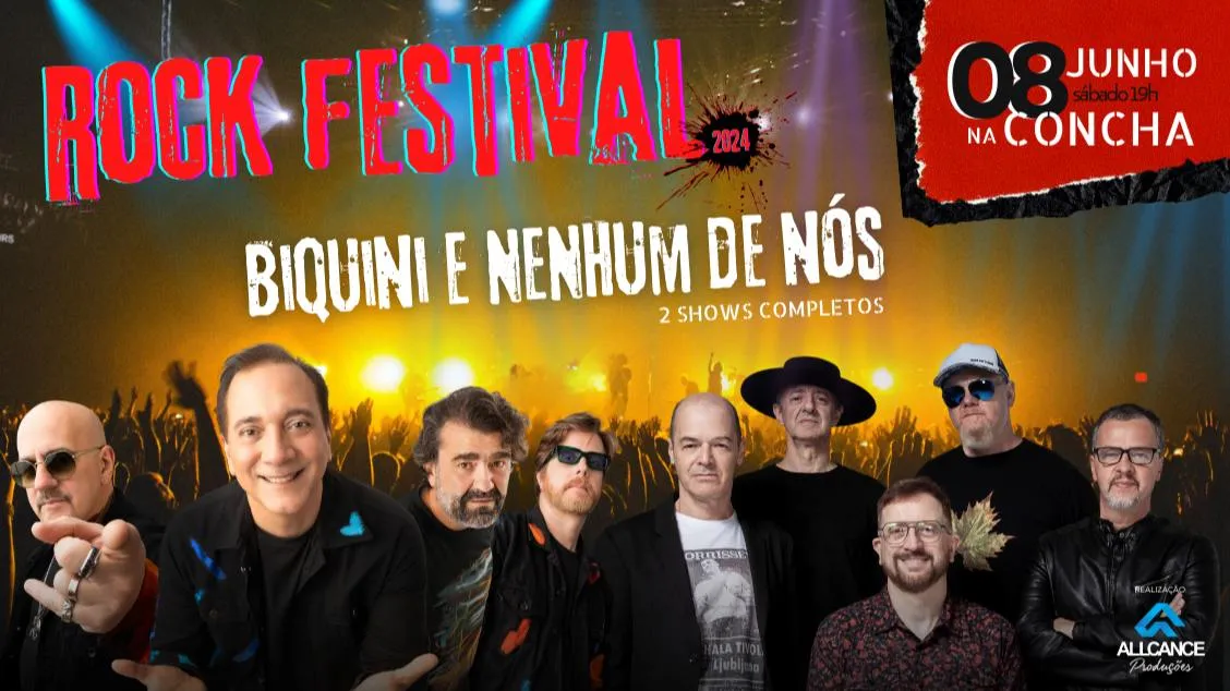 
		Rock Festival 2024: Biquini e Nenhum de Nós