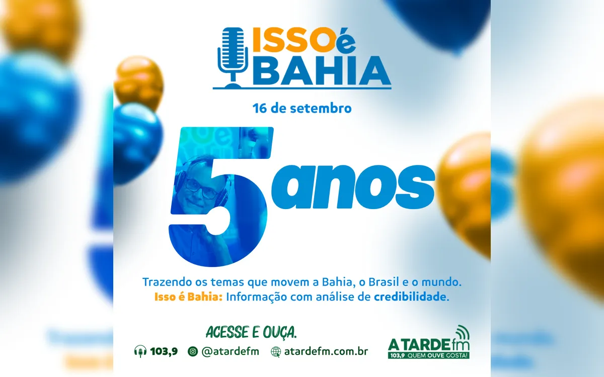 A TARDE FM: Programa Isso é Bahia completa 5 anos