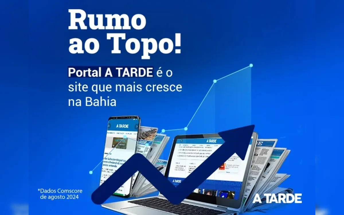 Portal A TARDE é o que mais cresce em usuários na Bahia