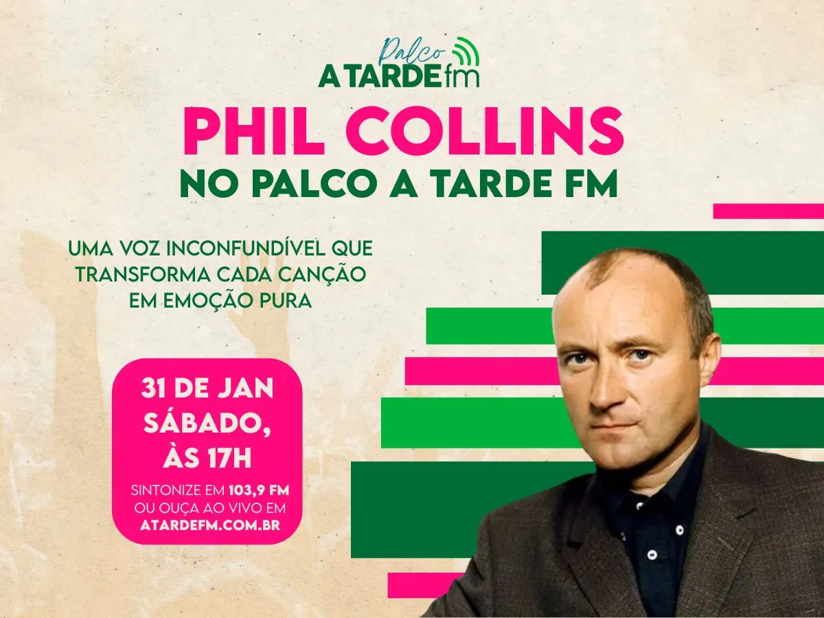 
		Palco A Tarde FM homenageia Phil Collins