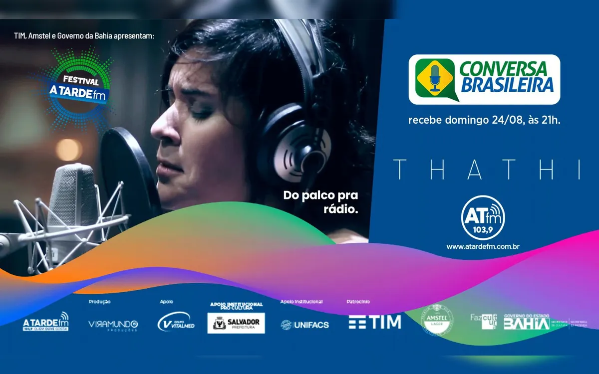 Confirmada no Festival A TARDE FM, Thathi é a convidada do Conversa Brasileira
