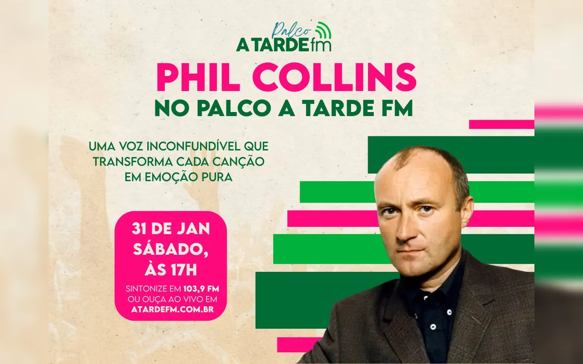 Palco A Tarde FM homenageia Phil Collins