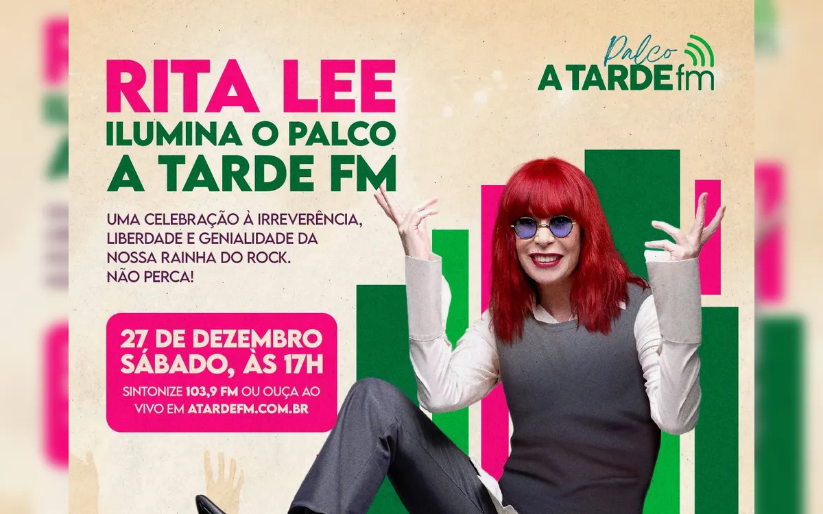 Rita Lee ilumina o Palco A TARDE FM