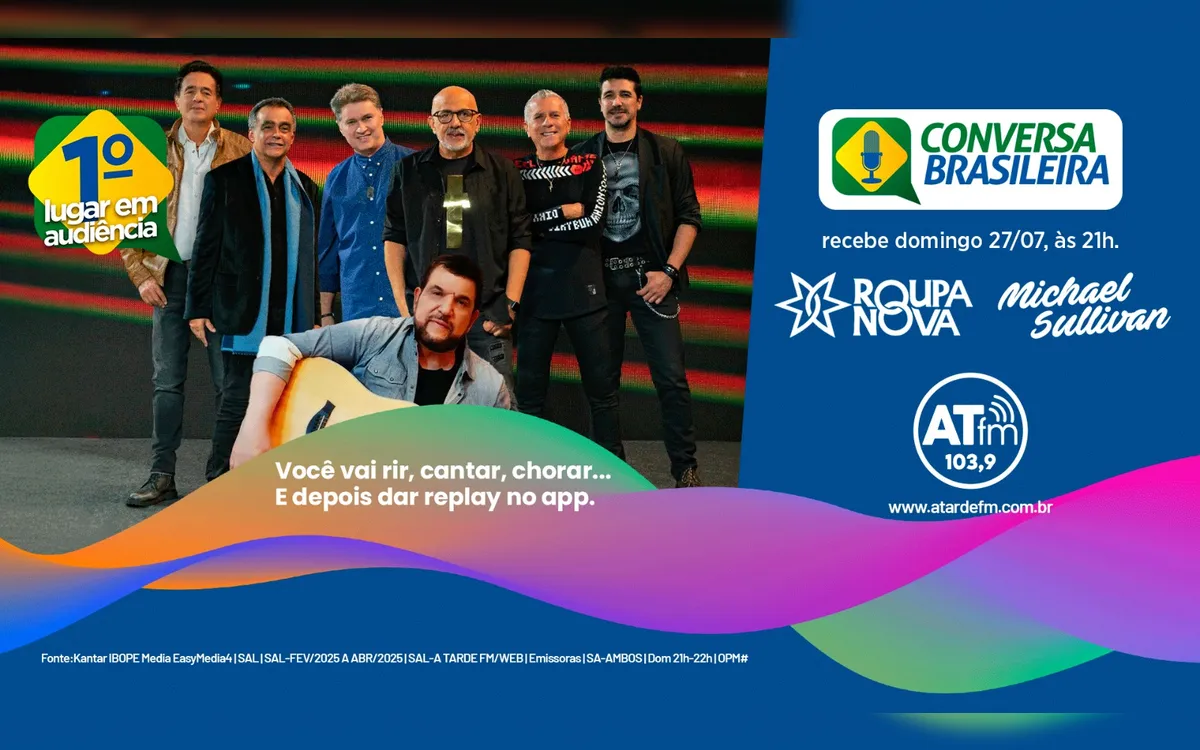 Roupa Nova e Michael Sullivan no Conversa Brasileira domingo, 27