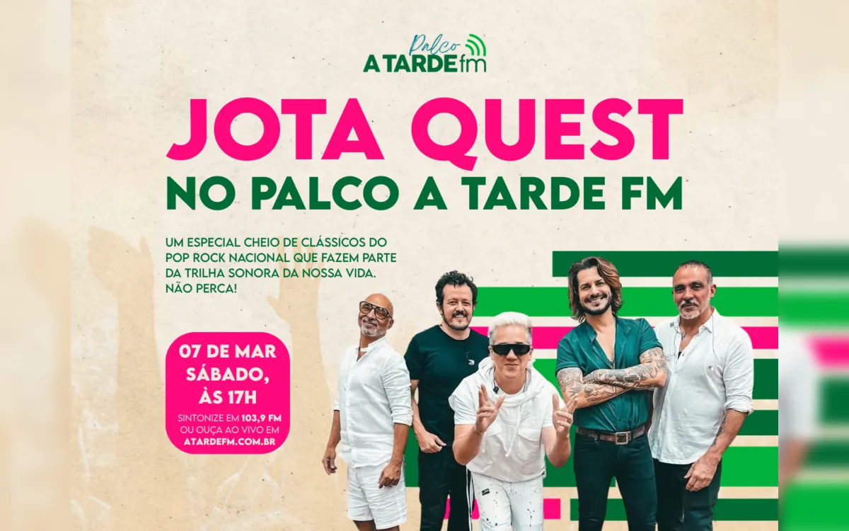 Jota Quest é a atração do Palco A Tarde FM deste sábado (7)