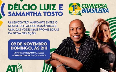 Imagem ilustrativa da imagem Conversa Brasileira recebe Délcio Luiz e Samantha Tosto neste domingo, 09