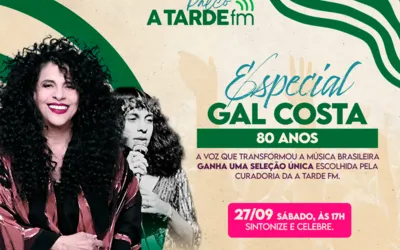 Imagem ilustrativa da imagem Gal Costa é homenageada no Palco A Tarde FM deste sábado, 27