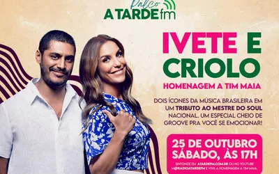 Imagem ilustrativa da imagem Ivete e Criolo homenageiam Tim Maia no Palco A TARDE FM