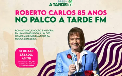 Imagem ilustrativa da imagem Palco A Tarde FM celebra os 85 anos do rei Roberto Carlos
