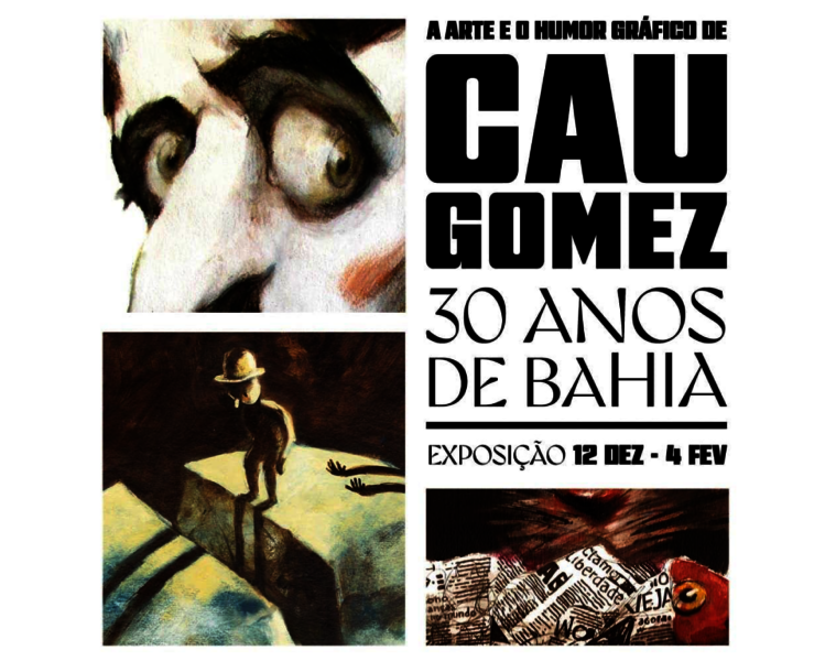 Imagem ilustrativa da imagem A Arte e o Humor Gráfico de Cau Gomez - 30 anos de Bahia
