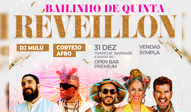 Imagem ilustrativa da imagem Réveillon do Bailinho de Quinta + Cortejo Afro + DJ Mulú
