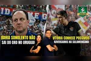 BAHIA SONOLENTO NO URUGUAI + VITÓRIA CONHECE POSSÍVEIS ADVERSÁRIOS NA SULAMERICA