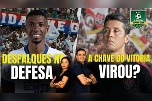 DESFALQUES NA DEFESA + A CHAVE DO VITÓRIA VIROU? - 15/04/25
