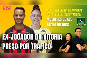 EX-JOGADOR DO VITÓRIA PRESO POR TRÁFICO - 18/06/25