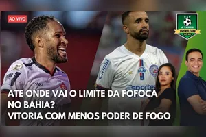 FOFOCA NO BAHIA | VITÓRIA COM DESFALQUE IMPORTANTE