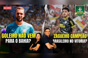 GOLEIRO NÃO VEM PARA O BAHIA? + ZAGUEIRO CAMPEÃO BRASILEIRO NO VITÓRIA?