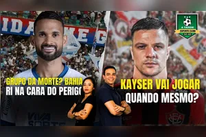 GRUPO DA MORTE? BAHIA RI NA CARA DO PERIGO + KAYSER VAI JOGAR QUANDO MESMO?