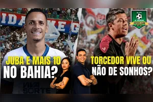 JUBA E MAIS 10 NO BAHIA? + TORCEDOR VIVE OU NÃO DE SONHOS? - 08/04/25