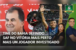 PRE-JOGO BAHIA + SAF DO VITÓRIA + BRUNO HENRIQUE INVESTIGADO