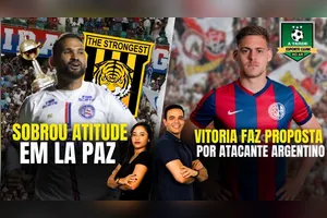SOBROU ATITUDE EM LA PAZ + VITÓRIA FAZ PROPOSTA POR ATACANTE ARGENTINO