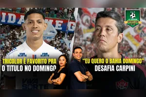 TRICOLOR É FAVORITO PRA O TÍTULO NO DOMINGO + “EU QUERO O BAHIA DOMINGO” DESAFIA