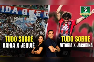TUDO SOBRE BAHIAxJEQUIÉ + TUDO SOBRE VITÓRIAxJACOBINA - 29/01/25