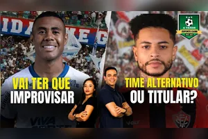 VAI TER QUE IMPROVISAR + TIME ALTERNATIVO OU TITULAR? - 13/05/25