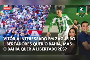 VITÓRIA INTERESSADO EM ZAGUEIRO + O BAHIA QUER A LIBERTADORES?