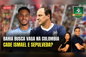 BAHIA BUSCA VAGA NA COLOMBIA + CADÊ ISMAEL E SEPULVEDA? - 22/07/25