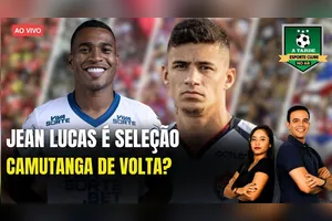 JEAN LUCAS NA SELEÇÃO + CAMUTANGA DE VOLTA? - 27/08/25