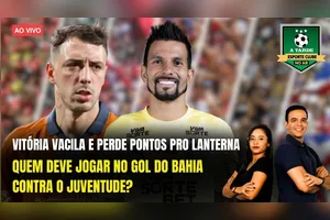 VITÓRIA VACILA E PERDE PONTOS + QUEM DEVE JOGAR NO GOL DO BAHIA CONTRA O JUVENTU
